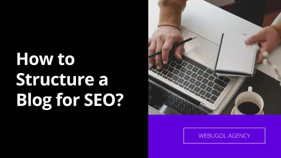 How to Structure a Blog for SEO?