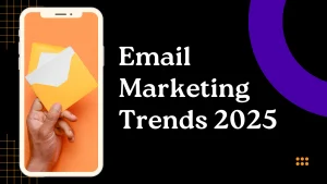 email marketing trends 2025