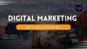 digital marketing for trucking companies