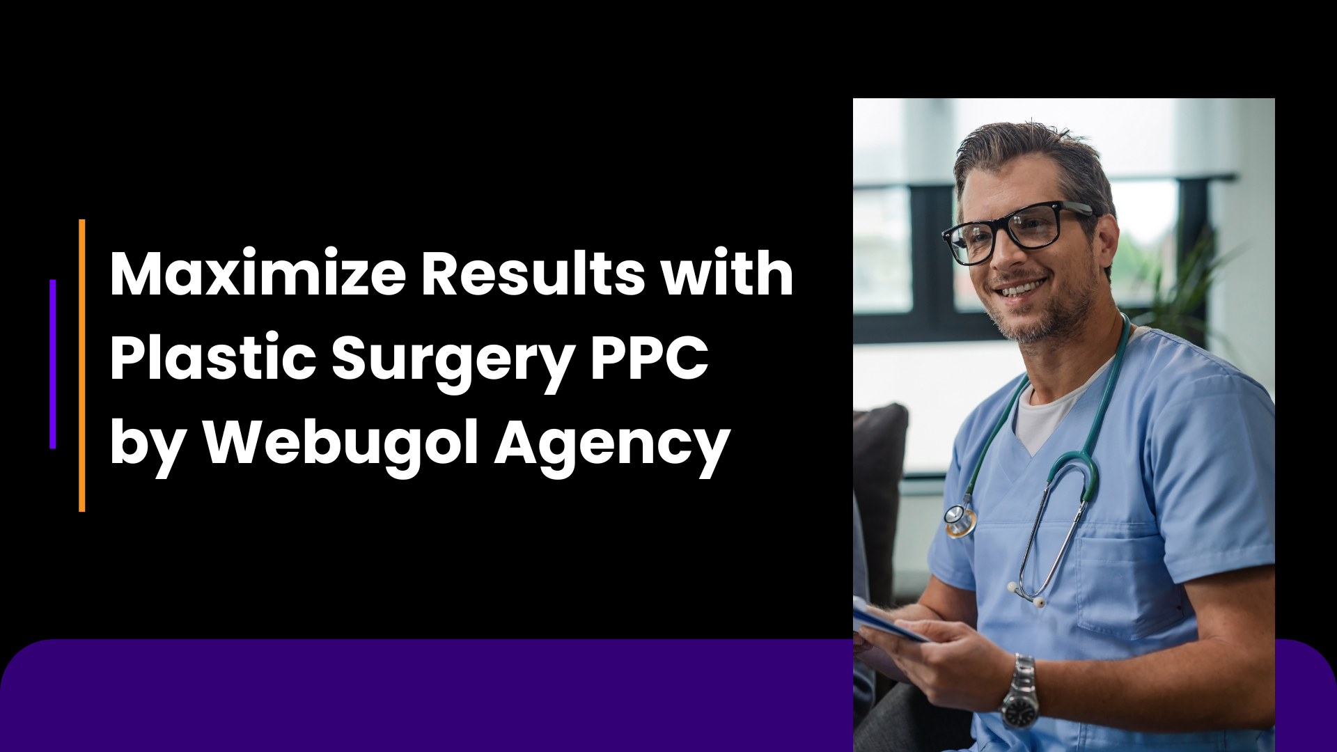 Maximize Results with Plastic Surgery PPC by Webugol