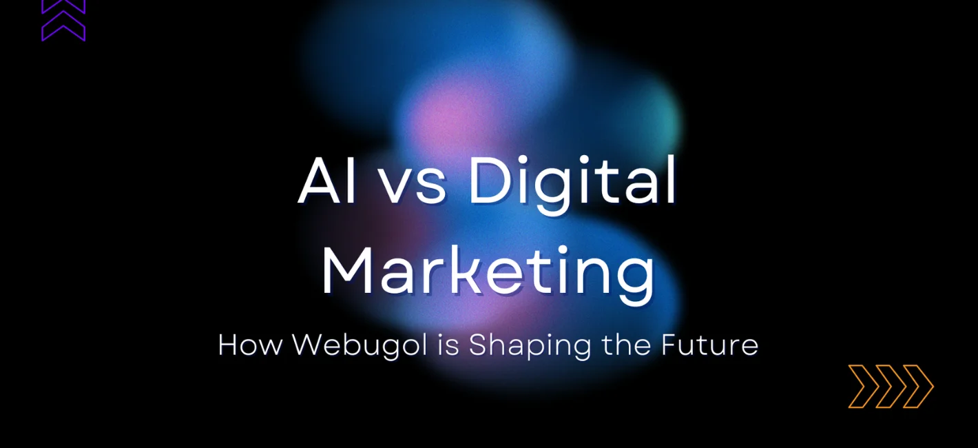 AI vs Digital Marketing: How Webugol is Shaping the Future