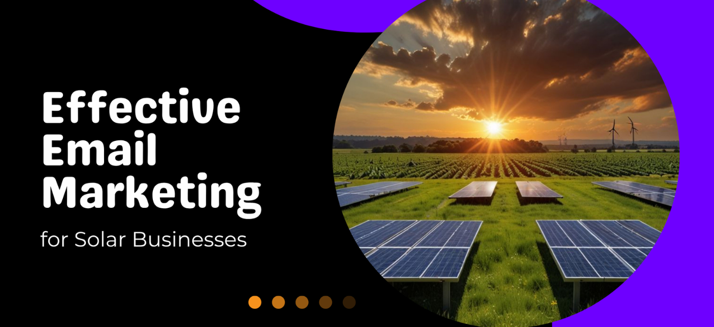 Boost Your Solar Business with Effective Email Marketing