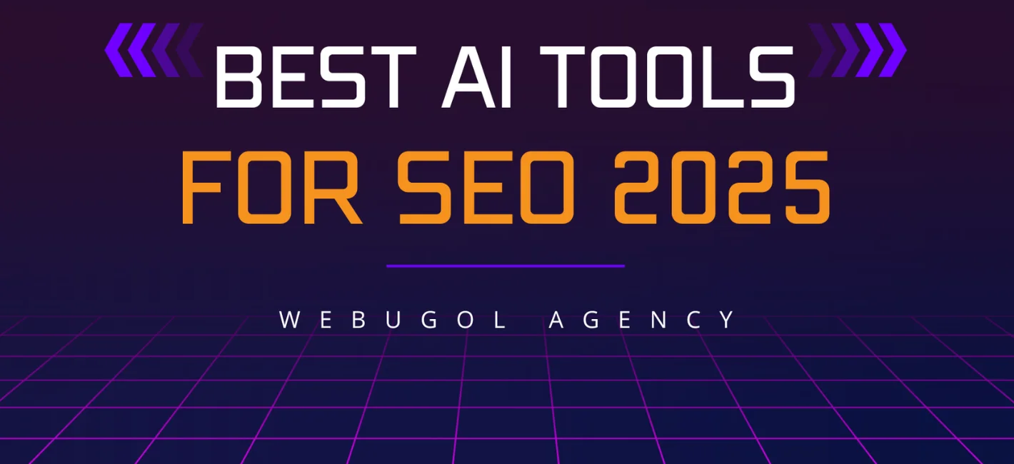 Best AI Tools for SEO 2025: Boost Rankings with Webugol
