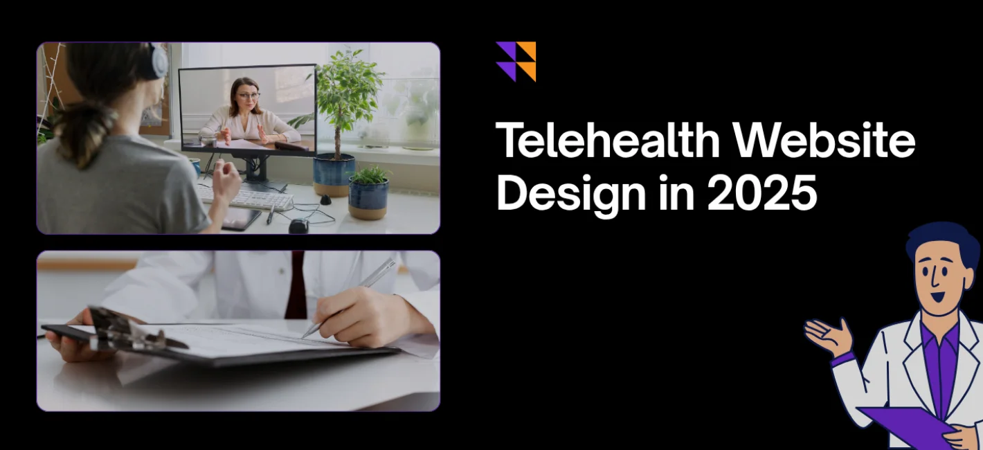 Telehealth Website Design: Key Features to Include in 2025