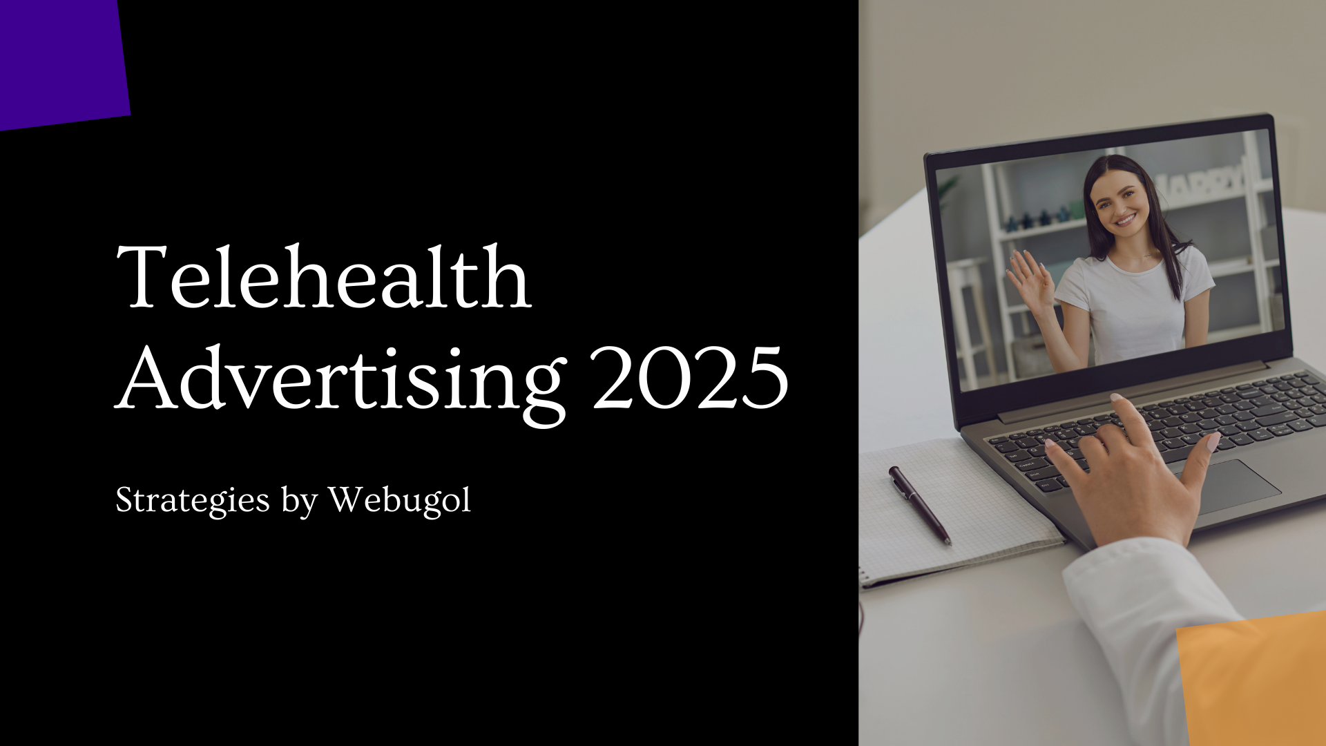Telehealth Advertising: Proven Strategies to Attract Patients