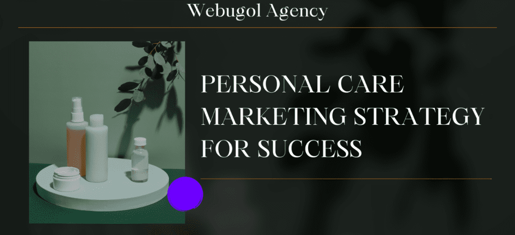 marketing strategy for personal care products