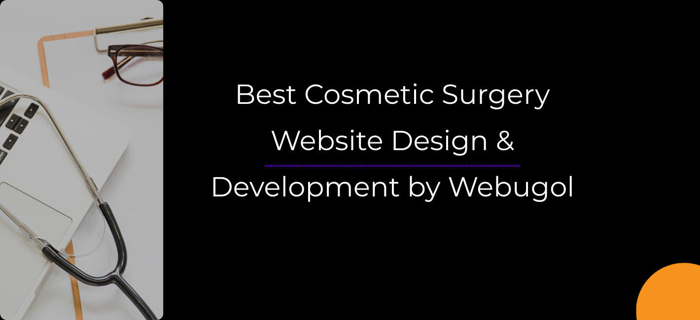 Best Cosmetic Surgery Website Design & Development by Webugol