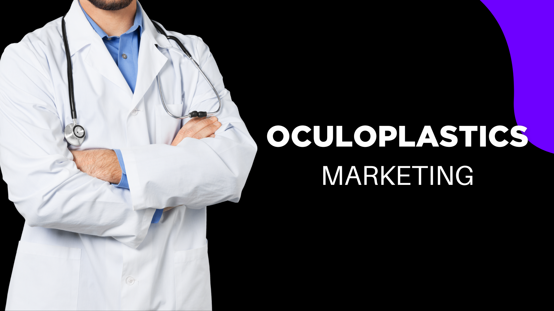 Oculoplastics Marketing: Attract More Patients with Targeted Strategies