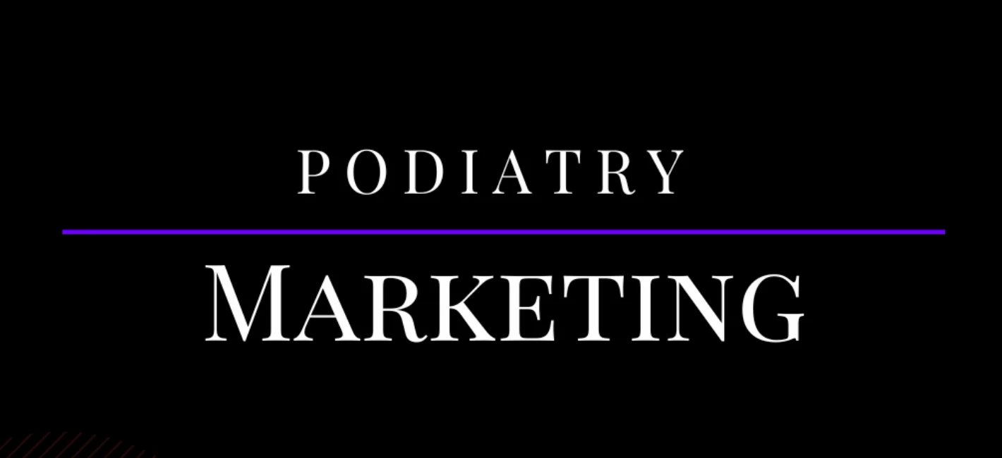 Podiatry Marketing: Increase Patient Engagement with Effective Strategies