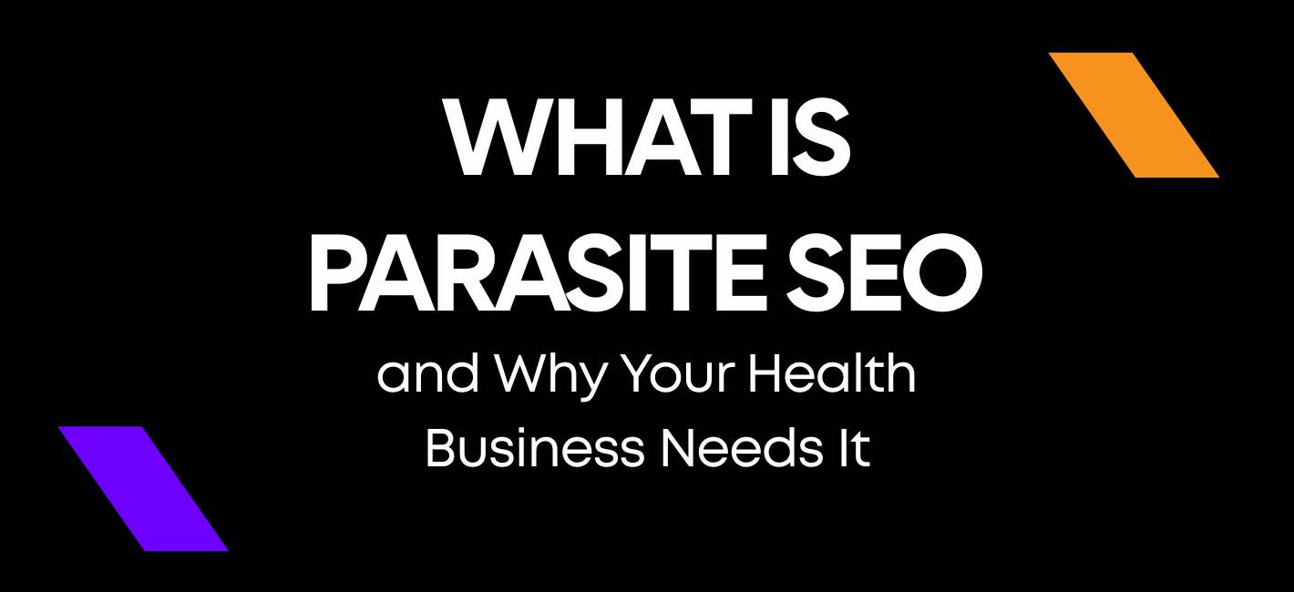 What is Parasite SEO and Why Your Health Business Needs It